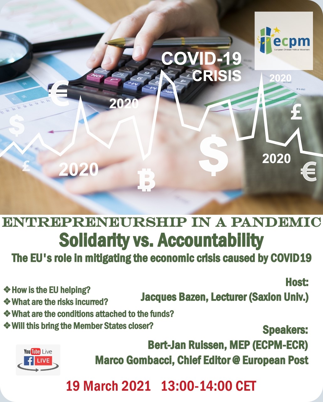 ENTREPRENEURSHIP IN A PANDEMIC. Solidarity vs. Accountability- EU's role in mitigating the economic crisis caused by COVID19